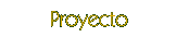 El Proyecto